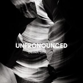 Download track Unpronounced Deina Spieght