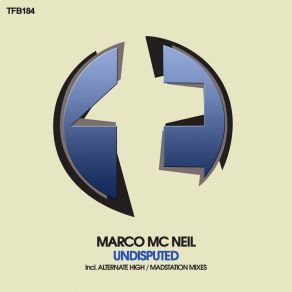 Download track Undisputed (Original Mix) Marco Mc Neil