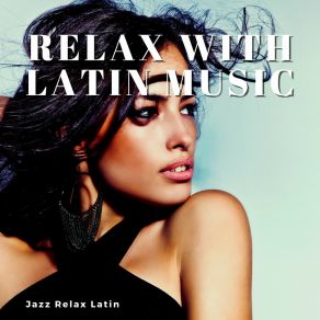 Download track Latino Party Music Latin Jazz Deluxe