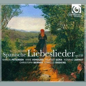 Download track Spanische Liebeslieder After Emanuel Geibel Op. 138 - Part 1 - No. 05: Flutenreicher Ebro Robert Schumann