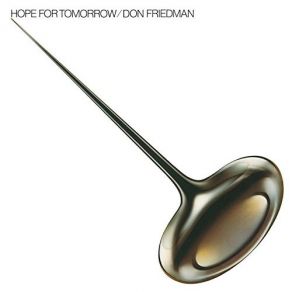 Download track Hope For Tomorrow Don Friedman