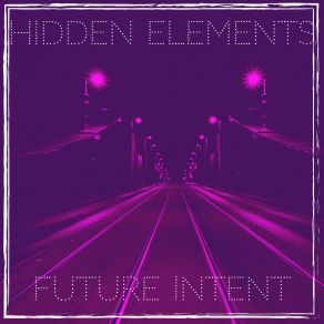 Download track Disappearing Act Future Intent