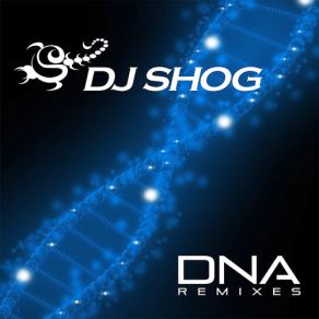 Download track DNA (Ddei & Estate Remix Edit) Dj Shog