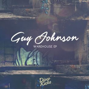 Download track Warehouse (Original Mix) Guy Johnson