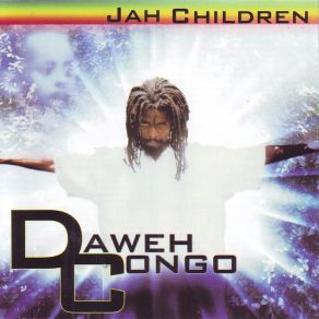 Download track Jah Children Daweh Congo