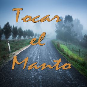 Download track Tocar El Manto Andres Elioenai