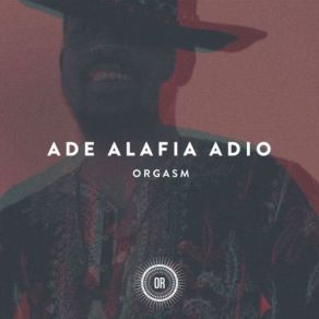 Download track Fulfillment Ade Alafia Adio