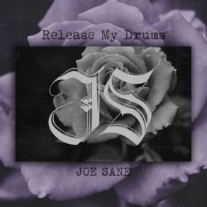 Download track Release My Drums (BSLS Remix) Joe SaneBSLS