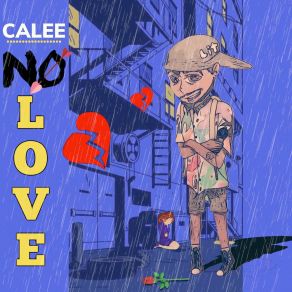 Download track Don't Want Love Calee