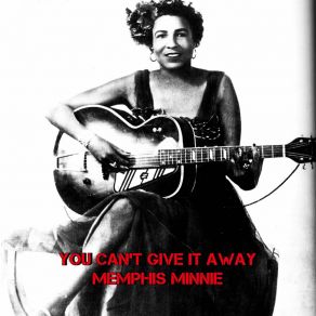 Download track You Got To Move, Pt. 1 Memphis Minnie