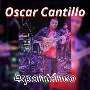 Download track Ella Es Mi Todo OSCAR CANTILLO