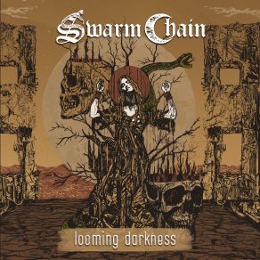 Download track Looming Darkness Swarm Chain