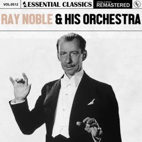 Download track Hustlin' And Bustlin' For Baby Al Bowlly, Ray Noble And His Orchestra