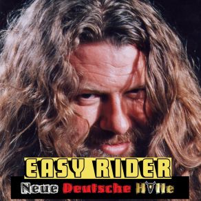 Download track Easy Rider (40 Jahre) Neue Deutsche Hölle