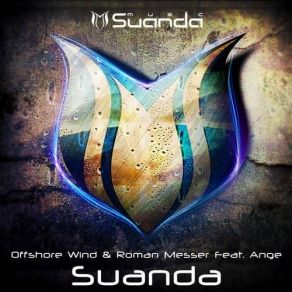 Download track Suanda (Alekzander Remix) Ange, Offshore Wind, Roman MesserAlekzander