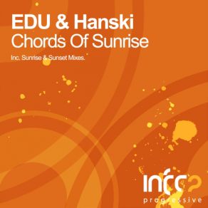 Download track Chords Of Sunrise (EDU Sunrise Mix) Edu, Hanski