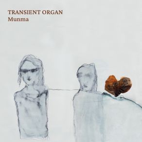 Download track Transient Organ Munma