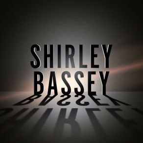 Download track A Lovely Was To Spend An Evening Shirley Bassey