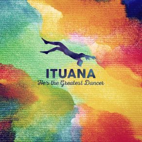 Download track He's The Greatest Dancer (Dataset Remix - Instrumental Edit) Ituana