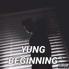 Download track YUNG BEGINNING (Bonus Track) YUNG DP