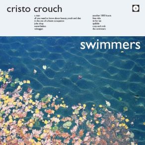 Download track Swimmers Cristo Crouch