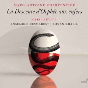 Download track La Descente D'Orphée Aux Enfers, H. 488, Act II: Souviens-Toi Du Larcin CYRIL AUVITY, Ronan Khalil, Ensemble Desmarest