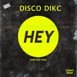 Download track Four Plus Four Disco Dikc