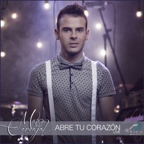 Download track Abre Tu Corazón (Live) Mateo Carvajal