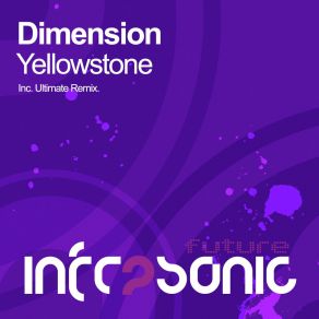 Download track Yellowstone (Original Mix) Dimension