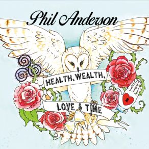 Download track Life & Times Phil Anderson