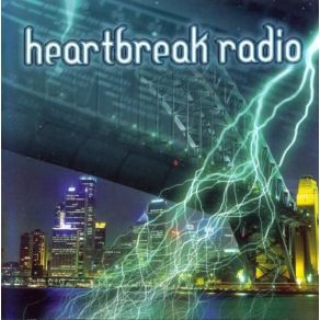 Download track The Way Of The World Heartbreak Radio