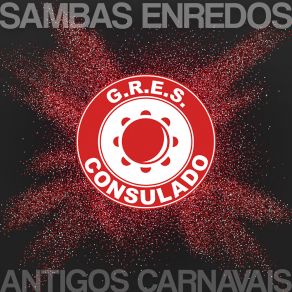 Download track Entre Lutas E Glórias GRES ConsuladoThiago Pires