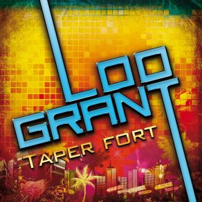 Download track Taper Fort (Radio Edit) Loo Grant