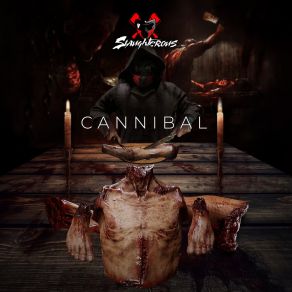 Download track Cannibal (Slowed) SlaughterousSlowed