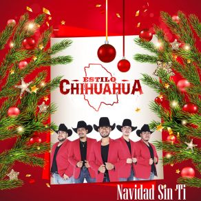 Download track Navidad Sin Ti Estilo Chihuahua