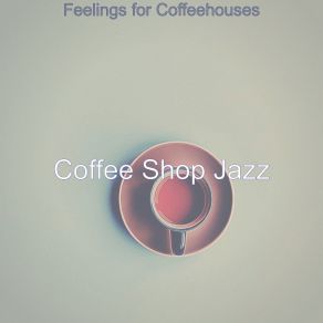 Download track Groovy Ambience For Americans Coffee Shop Jazz