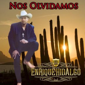 Download track Nos Olvidamos Enrique Hidalgo