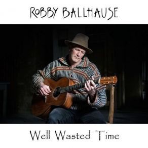 Download track Itinerant Man Robby Ballhause