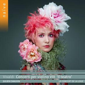 Download track Violin Concerto In B Minor, RV 387: II. Largo Julien Chauvin, Le Concert De La Loge