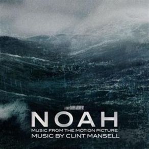 Download track The Flood Waters Were Upon The World Noah And The WhaleClint Mansell, Kronos Quartet