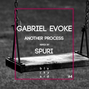 Download track Another Process (Original Mix) Gabriel Evoke