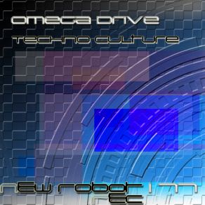 Download track Techno Culture Omega Drive