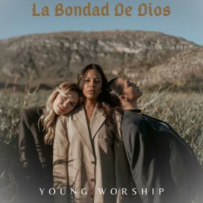 Download track La Bondad De Dios Young Worship