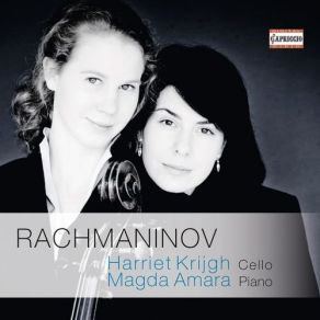 Download track Sonata For Cello And Piano In G Minor Op. 19 - I. Lento - Allegro Moderato Sergei Vasilievich Rachmaninov, Harriet Krijgh, Magda Amara