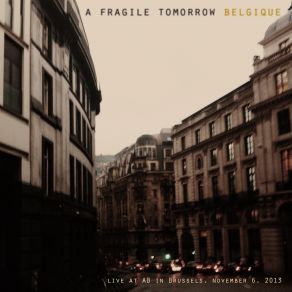 Download track Long Time To Be Happy (Live) A Fragile Tomorrow