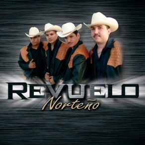 Download track Que Me Lleve El Diablo Revuelo Norteño