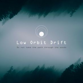 Download track Surface Of The Water Low Orbit Drift