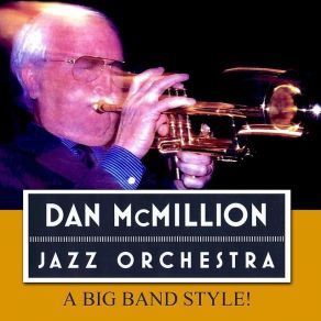 Download track MacArthur Park Dan McMillion Jazz Orchestra