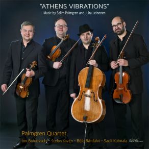 Download track String Quartet No. 2: Athens Vibrations Palmgren Quartet