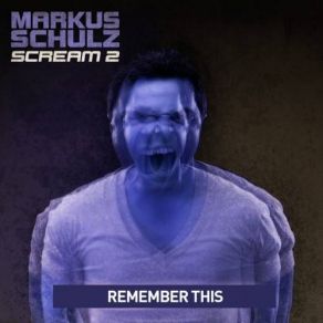 Download track Remember This (Mark Sherry Remix) Markus Schulz